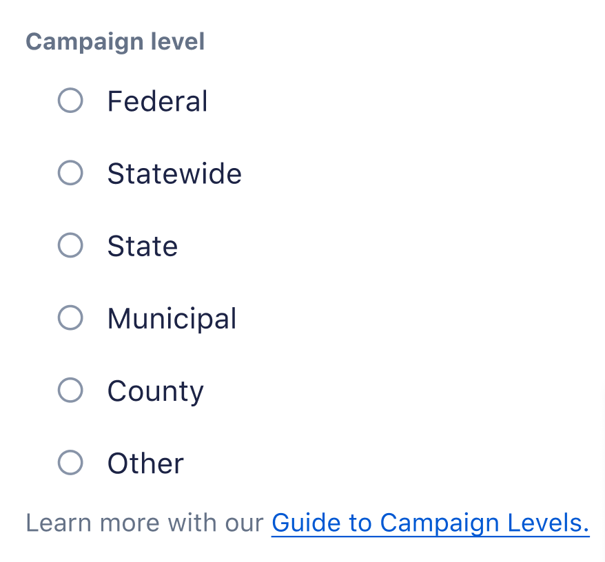 Screenshot of ActBlue sign-up form Campaign Level question with the following options listed: federal, statewide, state, municipal, county, and other.