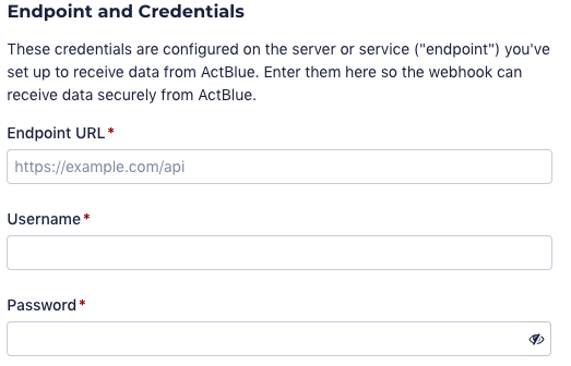 A screenshot of the Endpoint and Credentials form for your webhook, with a field for the Endpoiint URL, a Username field, and a Password field